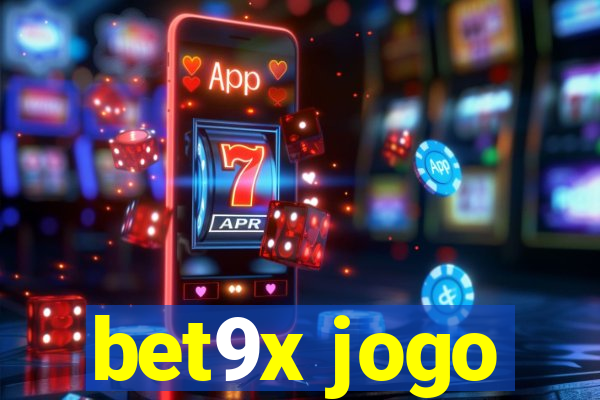 bet9x jogo